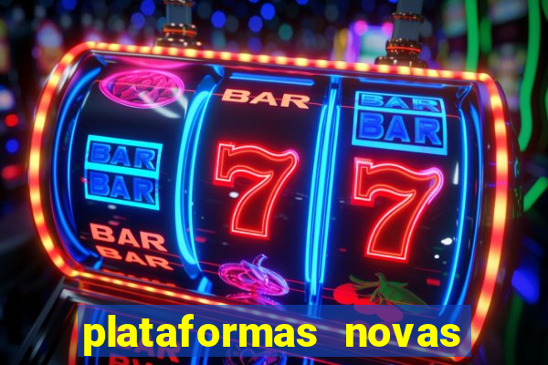 plataformas novas de apostas